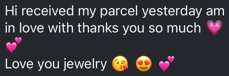 " In love with it. Thank you so much. 💕 Love you jewellery 🥰 " ✧ Stephanie